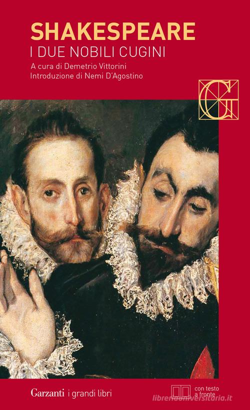 I due nobili cugini. Testo inglese a fronte di William Shakespeare edito da Garzanti