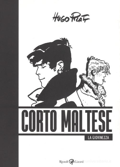 Corto Maltese. La giovinezza di Hugo Pratt edito da Rizzoli Lizard