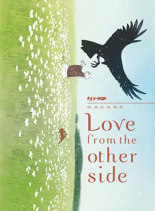 Love from the other side di Nagabe edito da Edizioni BD