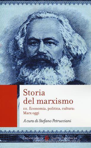Storia del marxismo vol.3 edito da Carocci