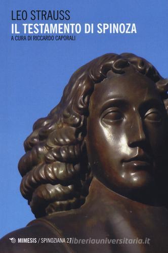 Il testamento di Spinoza di Leo Strauss edito da Mimesis