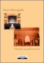 Crimini in palcoscenico di Dario Ghiringhelli edito da La Riflessione