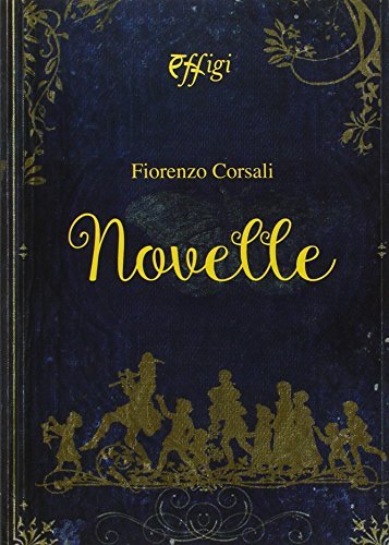 Novelle di Fiorenzo Corsali edito da C&P Adver Effigi