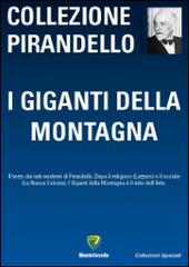 I giganti della montagna di Luigi Pirandello edito da Montecovello