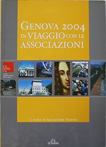 Genova 2004. In viaggio con le associazioni edito da De Ferrari