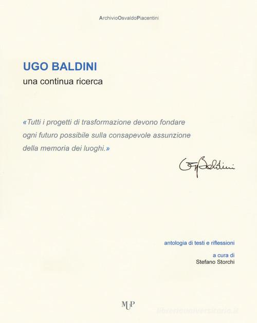 Ugo Baldini una continua ricerca. Antologia di testi e riflessioni edito da Monte Università Parma