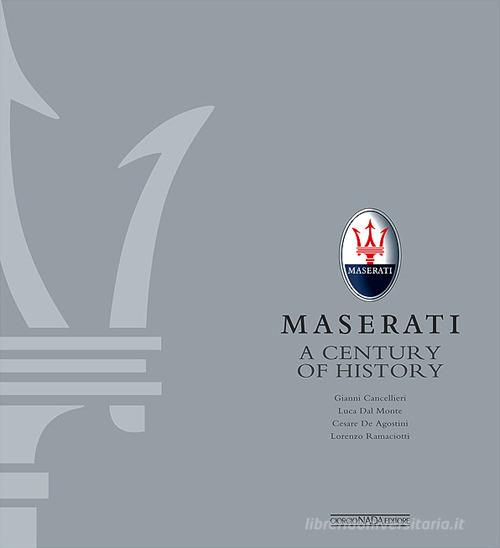 Maserati. A century of history edito da Nada