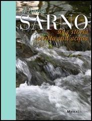 Il fiume Sarno. Una storia scritta sull'acqua edito da Massa
