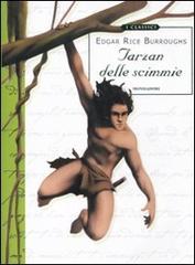 Tarzan delle scimmie di Edgar Rice Burroughs edito da Mondadori