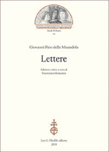 Lettere di Giovanni Pico della Mirandola edito da Olschki