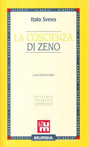 Libro La coscienza di Zeno di Italo Svevo Grande Universale Mursia di Ugo Mursia Editore