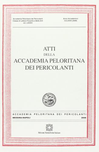Atti della Accademia Peloritana dei Pericolanti edito da Edizioni Scientifiche Italiane