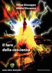 Il faro della coscienza di Giuseppe Oliva, Vincenzo Abate edito da Montecovello