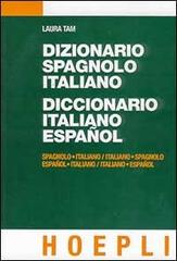 Dizionario spagnolo-italiano-Diccionario italiano-espanol. Con CD-ROM di Laura Tam edito da Hoepli