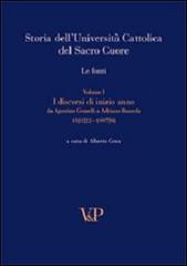 Storia dell'Università Cattolica del Sacro Cuore. Le fonti vol.1 edito da Vita e Pensiero