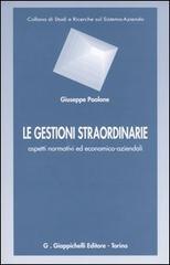 Le gestioni straordinarie. Aspetti normativi ed economico-aziendali di Giuseppe Paolone edito da Giappichelli