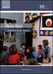 Alberto Manzi. L'avventura di un maestro di Roberto Farné edito da Bononia University Press