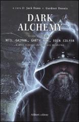 Dark alchemy edito da Aliberti