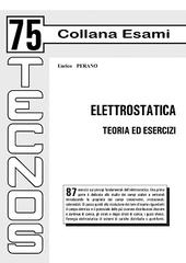 Elettrostatica. Teoria ed esercizi di Enrico Perano edito da Tecnos