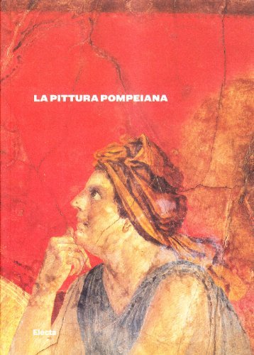 Pitture da Pompei edito da Electa Napoli