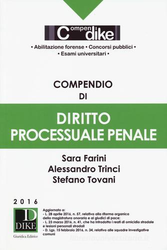 Compendio di diritto processuale penale di Sara Farini, Alessandro Trinci, Stefano Tovani edito da Dike Giuridica Editrice