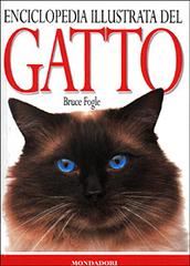 Enciclopedia illustrata del gatto di Bruce Fogle edito da Mondadori