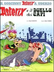 Asterix e il duello dei capi di René Goscinny, Albert Uderzo edito da Mondadori