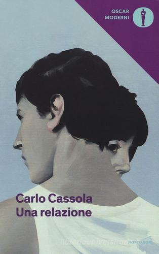 Una relazione di Carlo Cassola edito da Mondadori