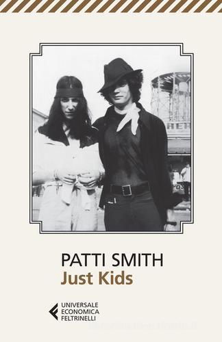Just kids di Patti Smith edito da Feltrinelli