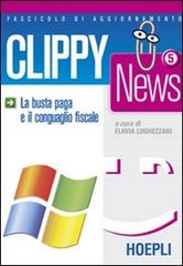 Clippy news vol.5 edito da Hoepli