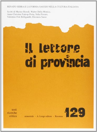Lettore di provincia vol.129 edito da Longo Angelo