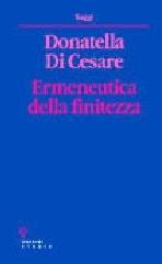 Ermeneutica della finitezza di Donatella Di Cesare edito da Guerini e Associati