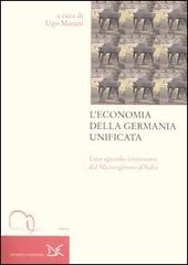L' economia della Germania unificata. Uno sguardo interessato dal Mezzogiorno d'Italia edito da Meridiana Libri