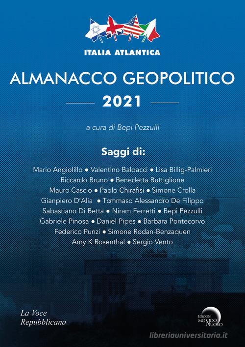 Almanacco geopolitico 2021 di Italia Atlantica edito da Mondo Nuovo