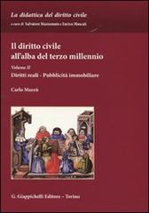 Il diritto civile all'alba del terzo millennio vol.2 di Carlo Mazzù edito da Giappichelli