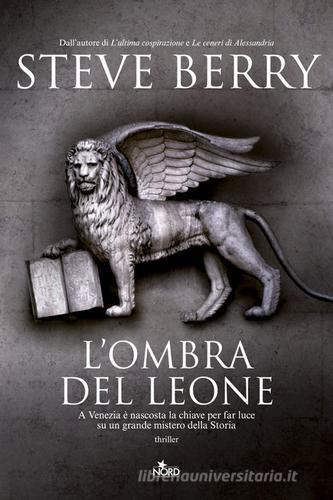 L' ombra del leone di Steve Berry edito da Nord