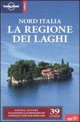 Nord Italia. La regione dei laghi di Damien Simonis, Belinda Dixon edito da EDT