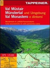 Cartina Val Monastero e dintorni. Carta escursionistica & carta panoramica aerea. Ediz. multilingue edito da Tappeiner
