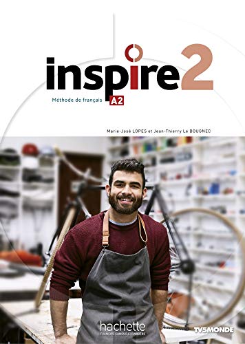 Inspire 2. Livre eleve. Per le Scuole superiori. Con e-book. Con espansione online. Con DVD-ROM vol. 2 edito da Hachette
