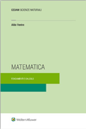 Matematica. Fondamenti e calcolo di Aldo G. Ventre edito da CEDAM