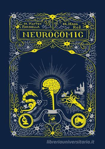 Neurocomic di Matteo Farinella, Hana Ros edito da Rizzoli Lizard