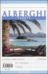 Alberghi 2007 edito da Mondadori Electa