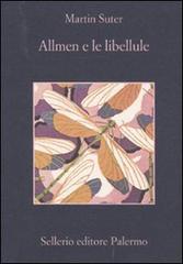 Allmen e le libellule di Martin Suter edito da Sellerio Editore Palermo