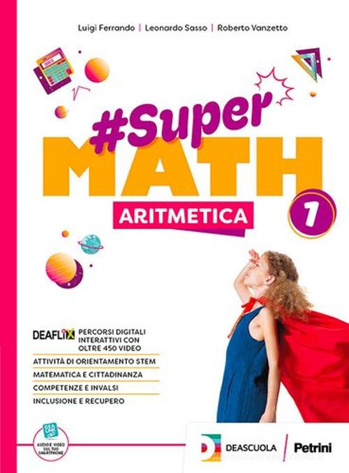 #SuperMath. Con Algebra, Geometria. Per la Scuola media. Con espansione online vol. 3 di Luigi Ferrando, Leonardo Sasso, Roberto Vanzetto edito da Petrini