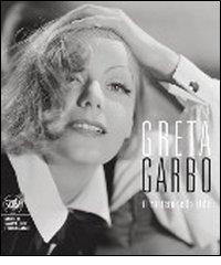 Greta Garbo, bellezza, mito, eleganza. Ediz. illustrata edito da Skira