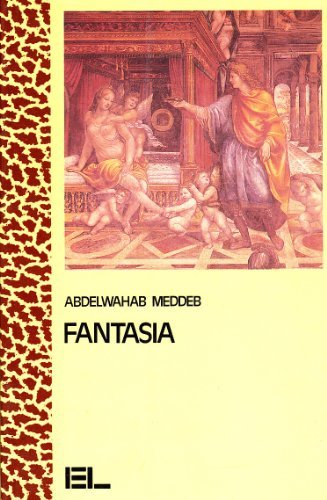 Fantasia di Abdelwahab Meddeb edito da Edizioni Lavoro