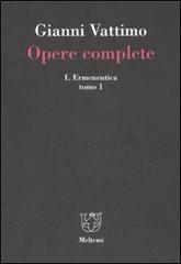 Opere complete vol.1.1 di Gianni Vattimo edito da Meltemi