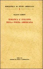 Tematica e sviluppo della poesia americana di Glauco Cambon edito da Storia e Letteratura