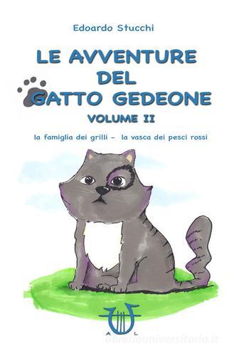 Le avventure del gatto Gedeone vol.2 di Edoardo Stucchi edito da Arpeggio Libero