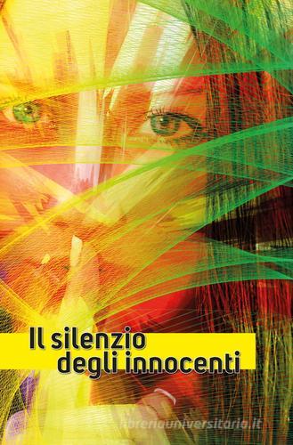 Il silenzio degli innocenti di Emiliano Antenucci edito da Edizioni Palumbi